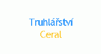 TRUHLÁŘSTVÍ - Antonín Ceral