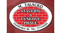 STAVEBNÍ PRÁCE - M. Talácko